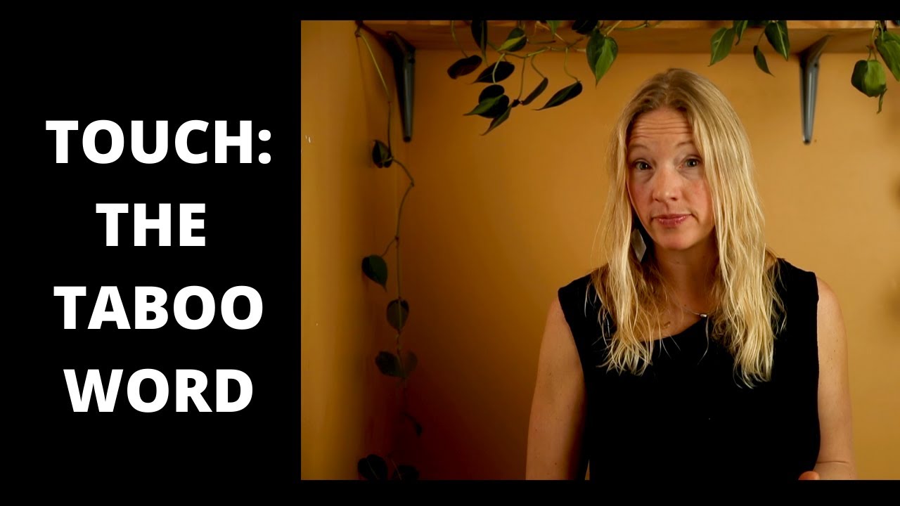 Is Touch A Taboo Word? |The Touch Crisis | Navigating Touch and Intimacy