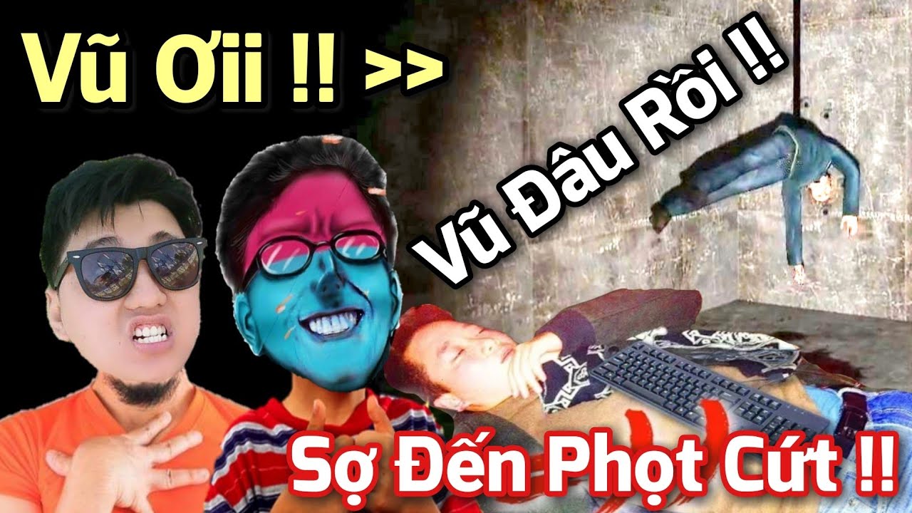 Fan Trực Tiếp Game #398: Vũ Bị Ma Nhát Đến Phọt C*t - Cái Kết Thốn Cho Cả Đạt Và Dẽo Vì Đã Lừa Vũ !!