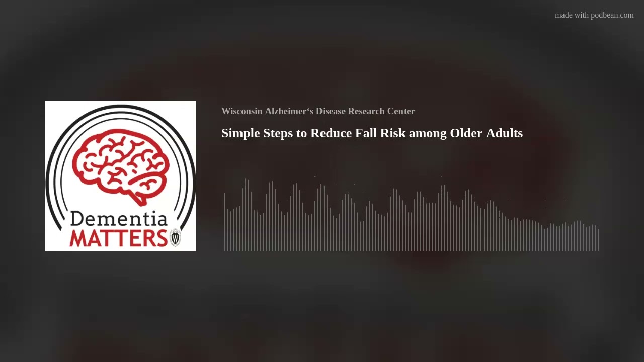 Simple Steps to Reduce Fall Risk Among Older Adults