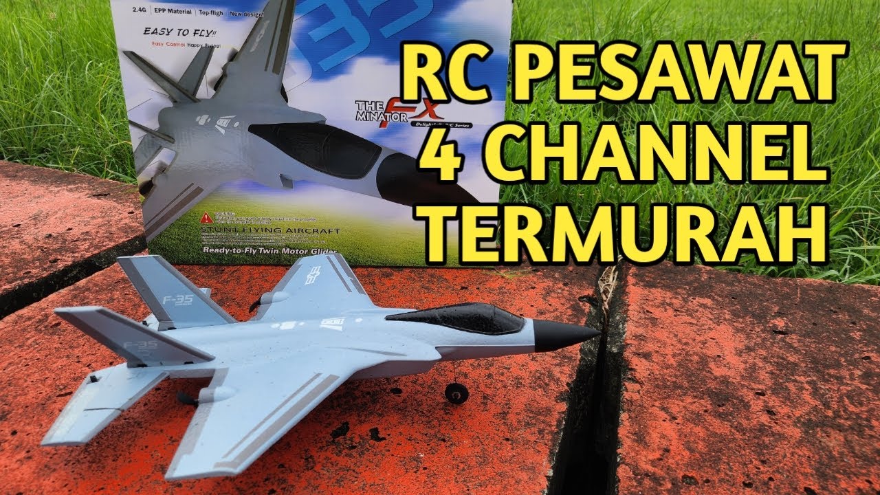 TES TERBANG DAN REVIEW RC PESAWAT FX935 F35 4 CHANNEL