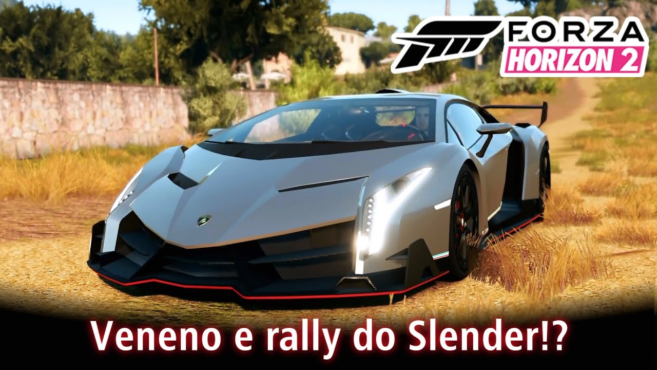 Veneno e rally do Slender!? | Forza Horizon 2 [PT-BR]
