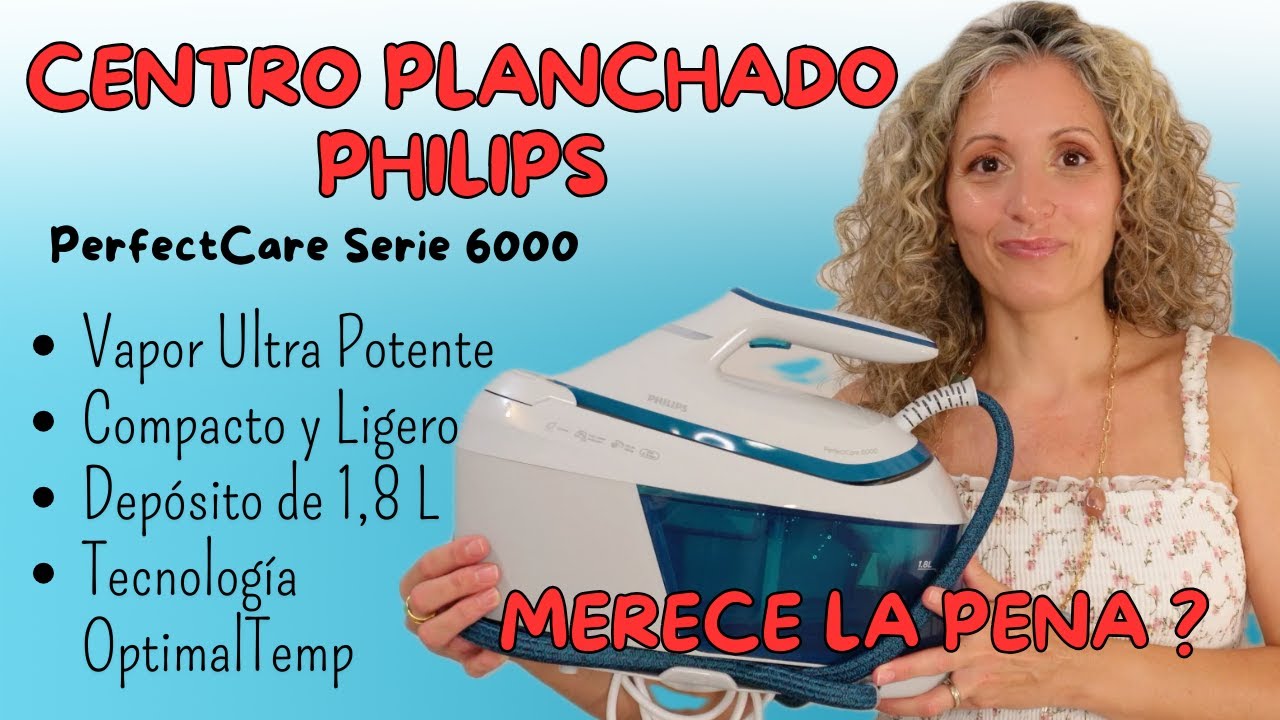 Planchado Rápido y Fácil con la Philips PerfectCare Serie 6000 | ¿Cumple lo que promete?