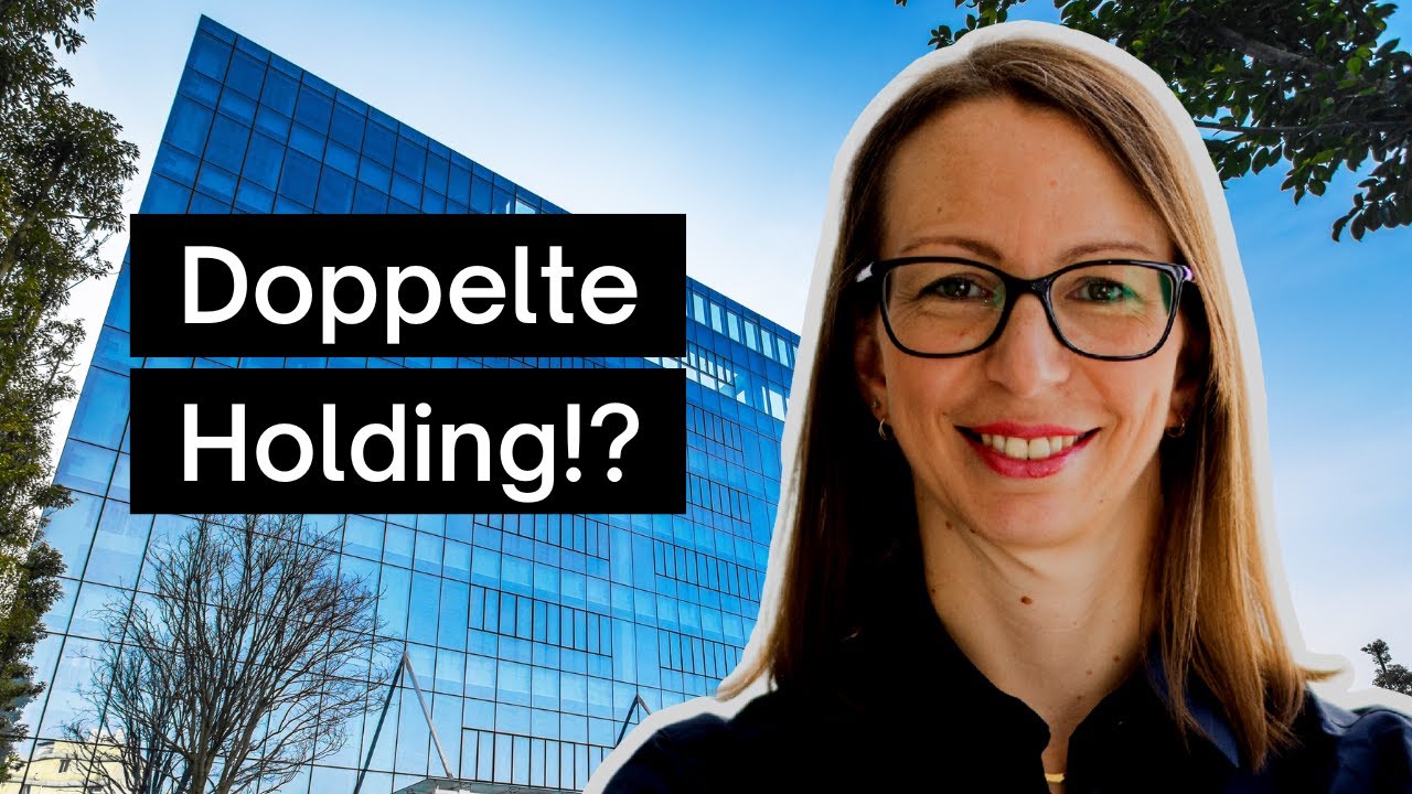 Doppelstöckige Holding - sinnvoll oder unnötig?