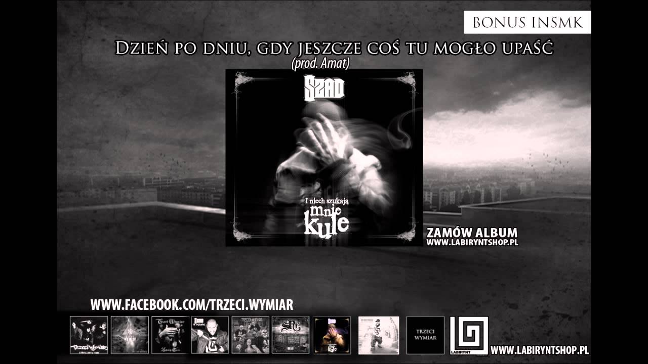 Szad Akrobata (Trzeci Wymiar) - Dzień po dniu, gdy jeszcze coś tu mogło upaść prod. Amat