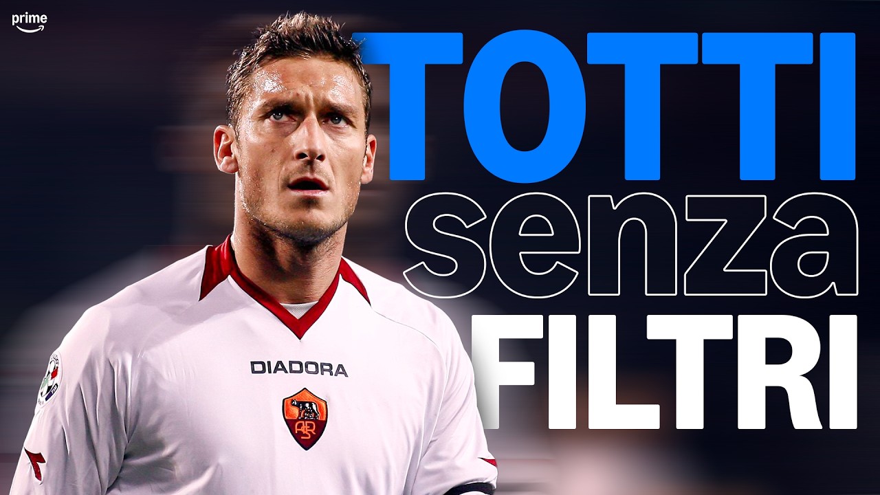 FRANCESCO TOTTI SENZA FILTRI