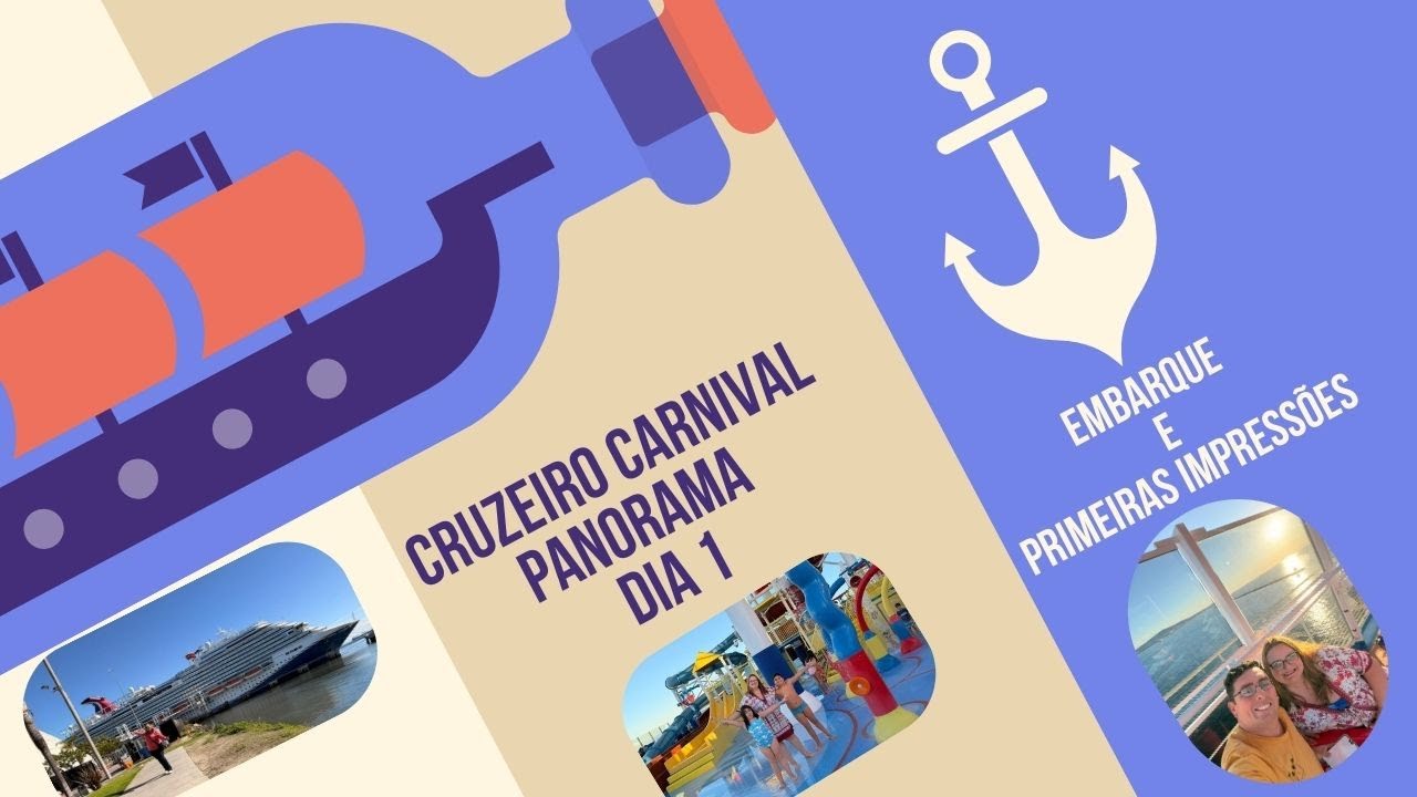 Férias Koch Mello - Cruzeiro Carnival Panorama - Dia 1