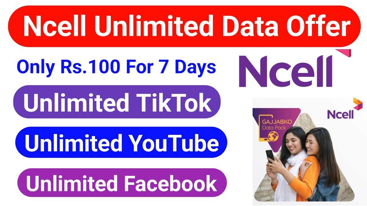 Ncell New Data Offer 2025 Full Details | Ncell Unlimited Data Pack TikTok | YouTube | Facebook 2081