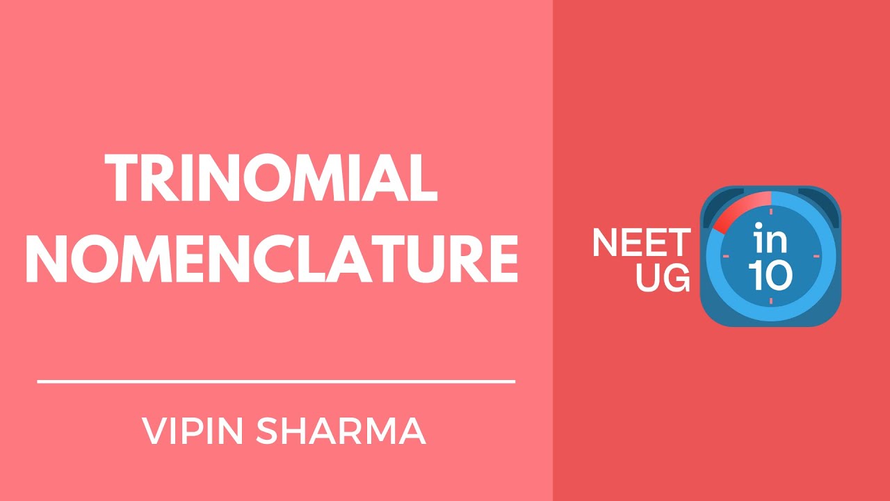 Trinomial Nomenclature | NEET Biology | NEET UG in 10