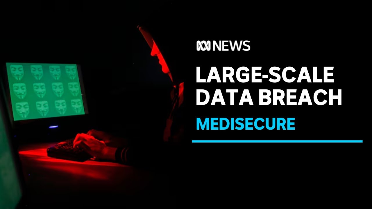 MediSecure reveals 12.9 million Australians involved in cyber attack | ABC News