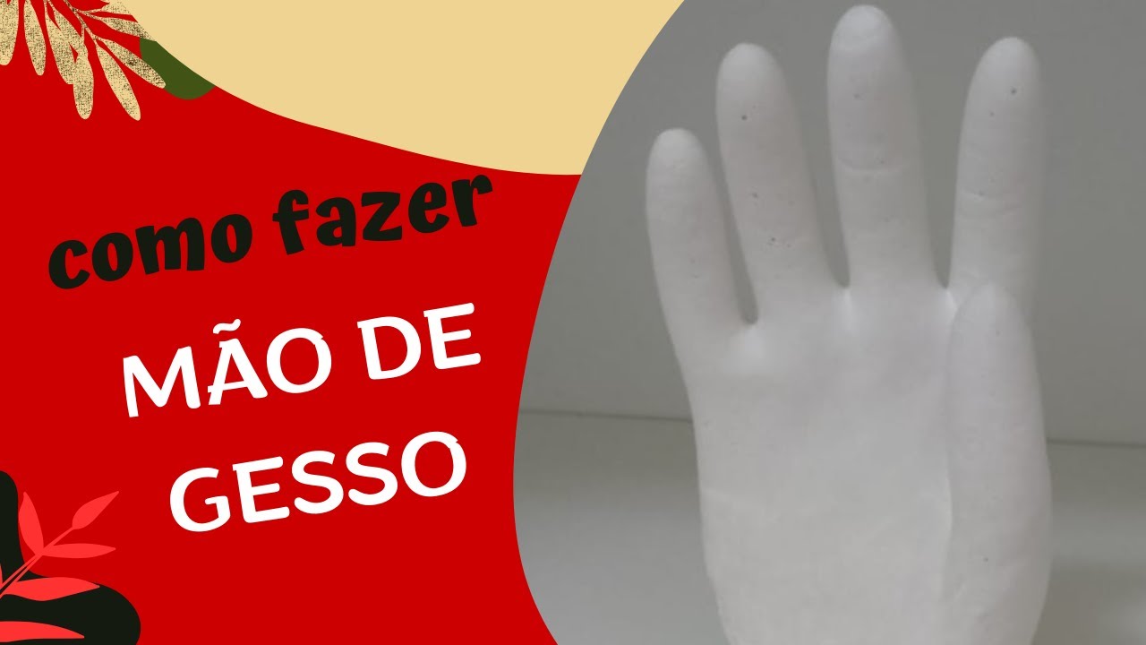 ✋ Como Fazer uma Mão de Gesso com forma de Luva de Borracha | Aula Prática #diy 