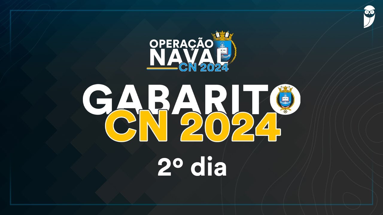 Gabarito Colégio Naval 2024: correção de prova ao vivo - 2º dia