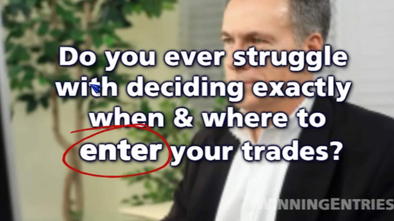 Winning Entries : See How to Really Trade