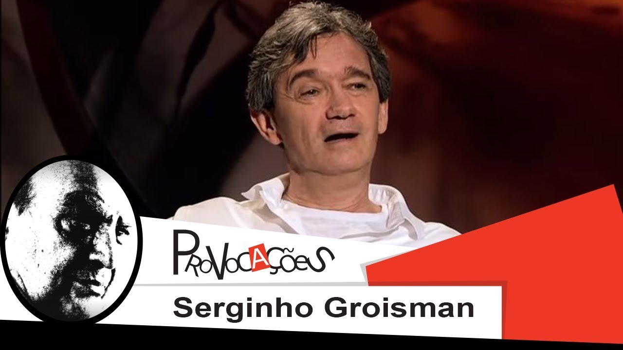 Provoca&ccedil;&otilde;es Retr&ocirc; | Serginho Groisman | 2013