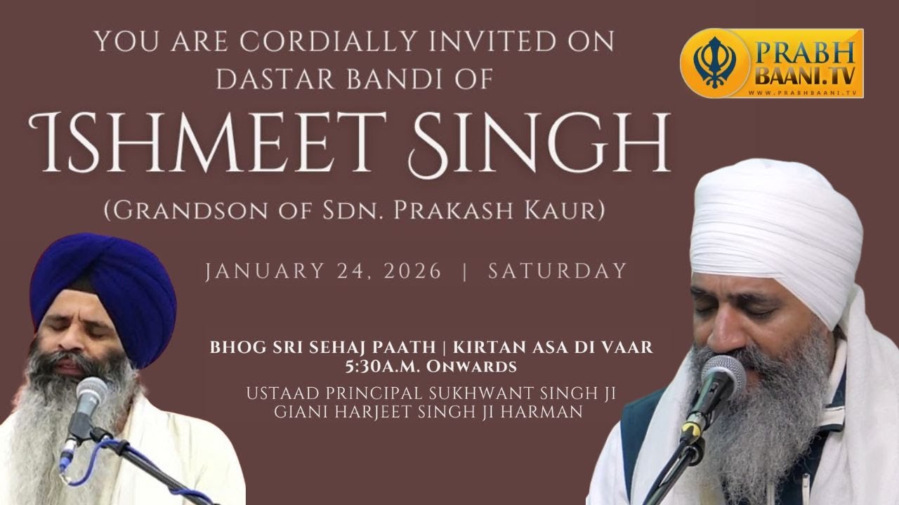 Live Dastar Bandi Samagam of Ishmeet Singh (Grandson of Sdn. Prakash Kaur)