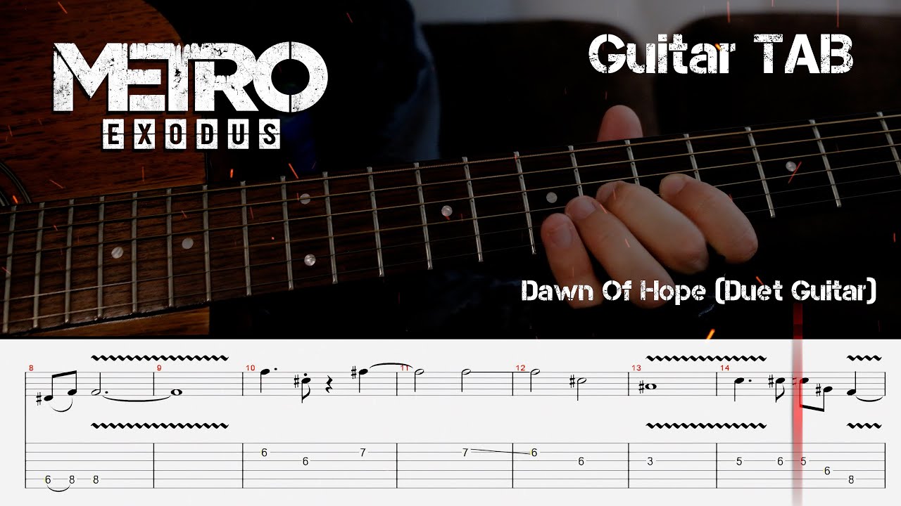Metro Exodus-Dawn Of Hope(Duet)/[Guitar TAB by Georgiy Dotsenko] #tab #metroexodus #metro2033