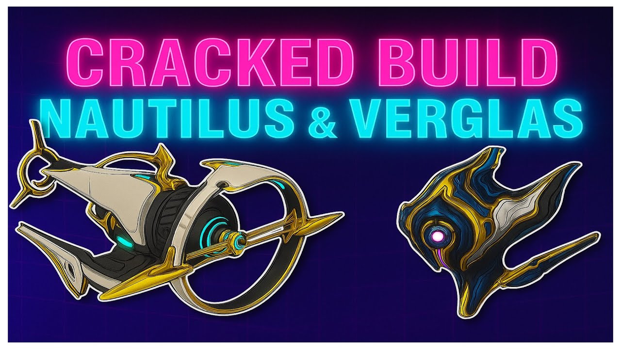 CRACKED Nautilus & Verglas Prime Builds (2026)