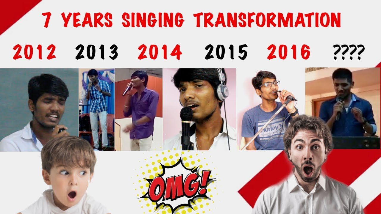 7 Years Singing Transformation - Then Vs Now | Voice Improvement 2012 to 2019