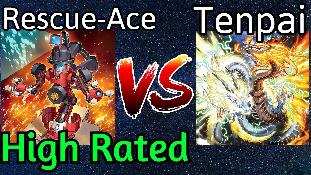 Rescue-Ace Snake-Eye Vs Tenpai Dragon High Rated DB Yu-Gi-Oh!
