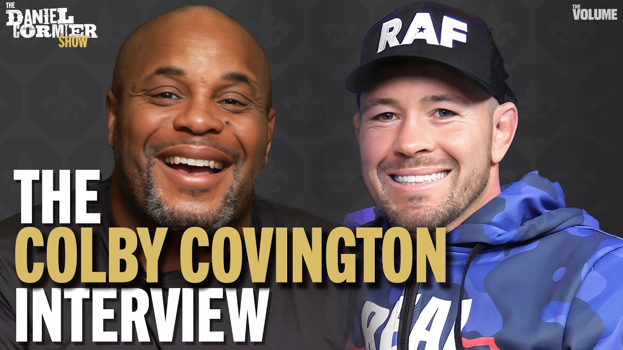 Colby Covington on White House card, Kamaru Usman & Jorge Masvidal, UFC VILLAN | Daniel Cormier