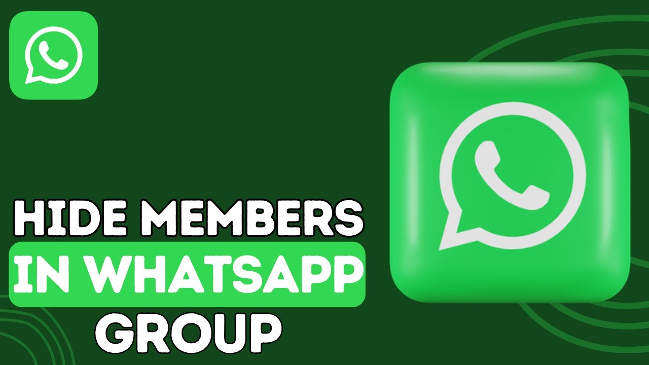 How to Hide Members in Whatsapp Group