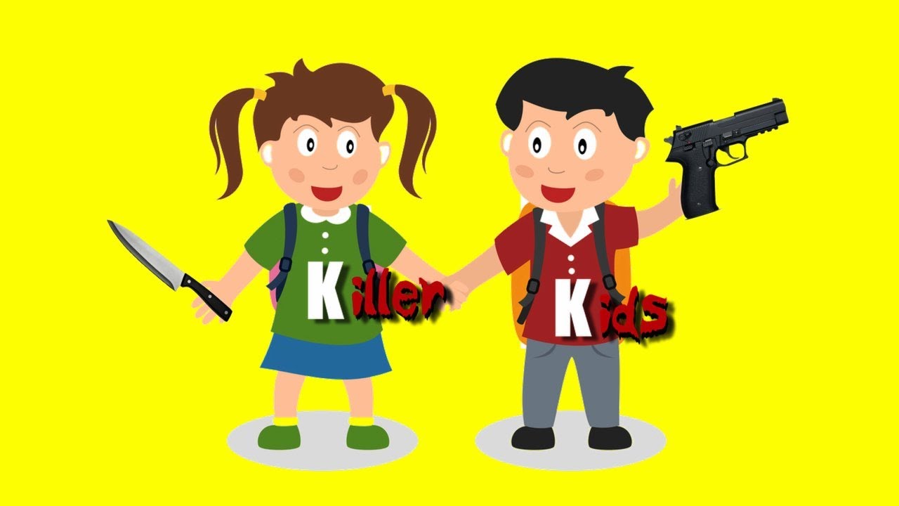 KILLER KIDS!