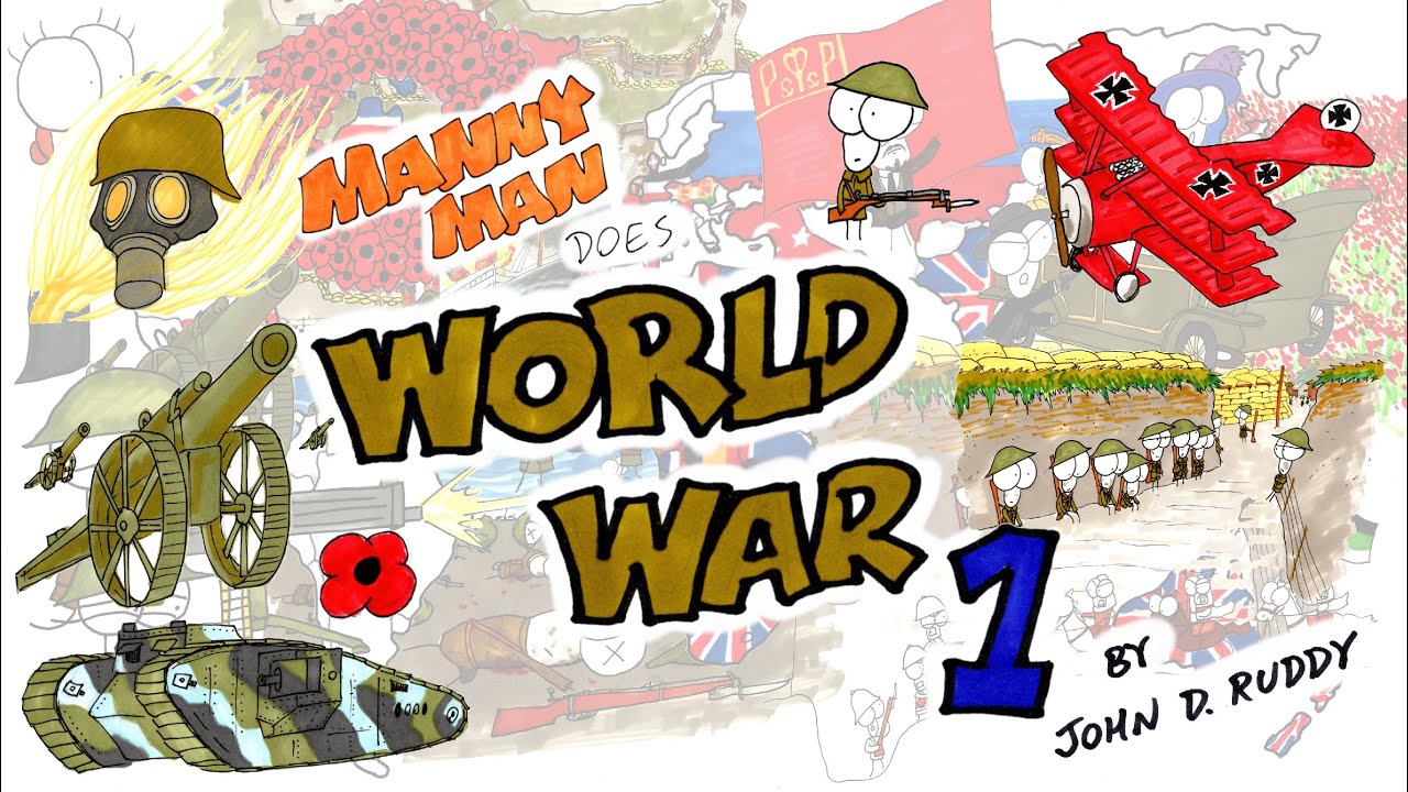 World War 1 (Remastered Edition) - Manny Man Does History