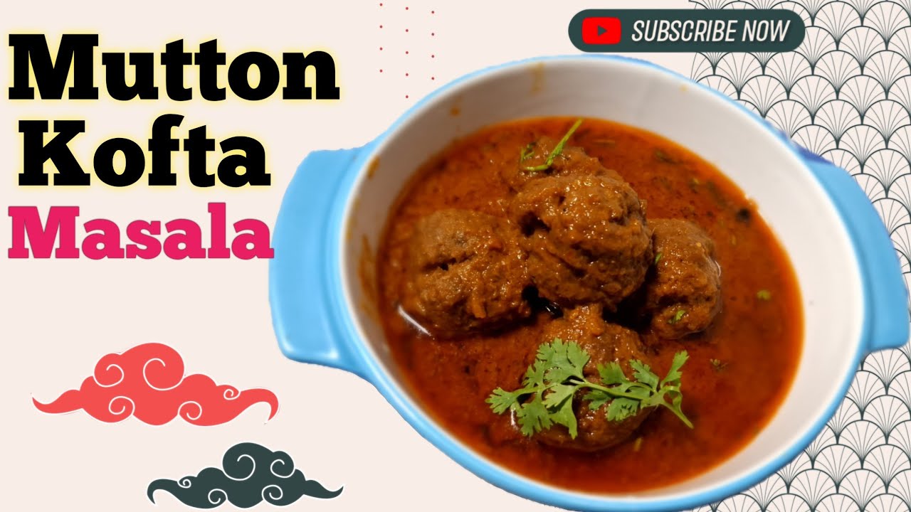 Perfect Mutton Kofta Recipe/Mutton Kofta Recipe/Juicy Mutton Kofta Recipe/Lamb Kofta Curry #kofta