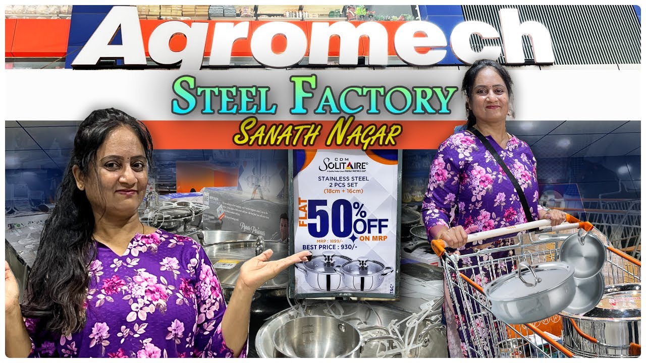 Agromech Industries Sanath Nagar || Steel Factory Sanath Nagar Hyderabad || Anu's Amazing Vlog