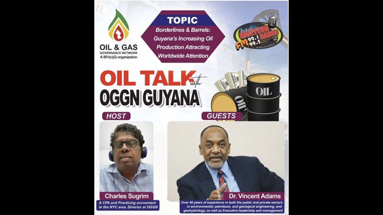 Episode #11: Borderlines & Barrels – Guyana’s Increasing Oil Production Attracting Attention