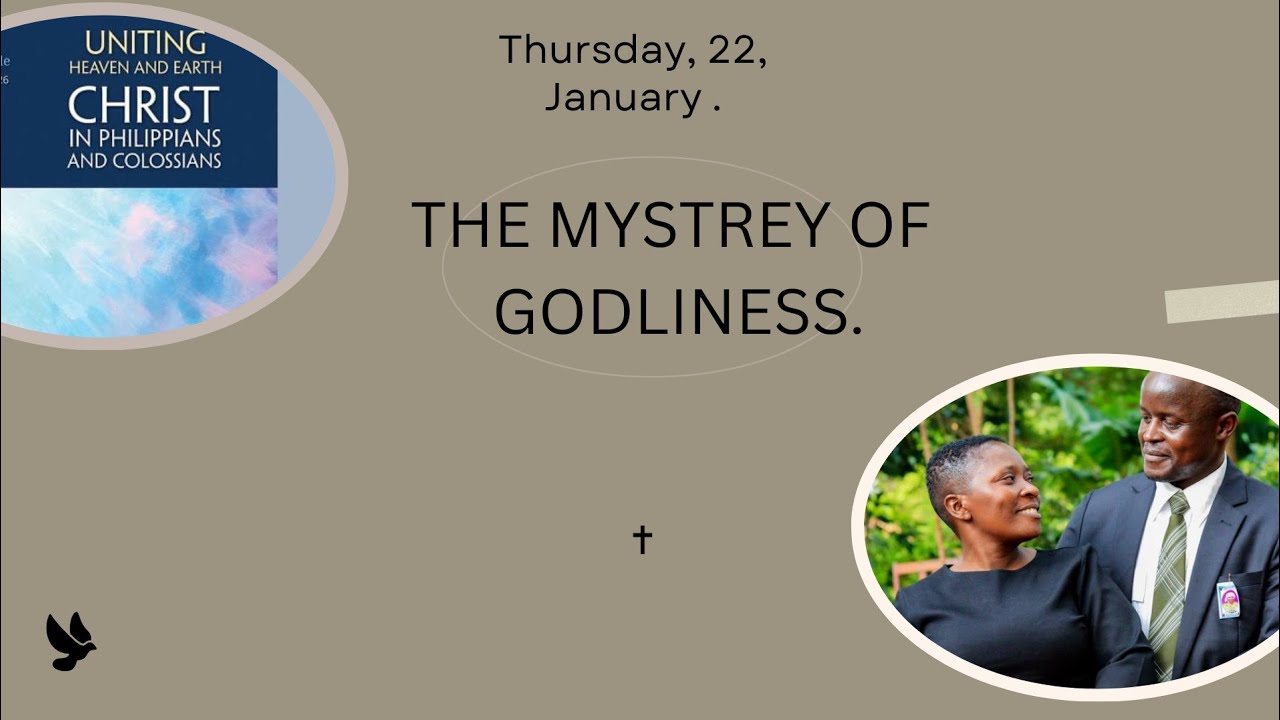 Thursday Topic: The Mystery of Godliness | Lesson 4 | Uniting Heaven and Earth