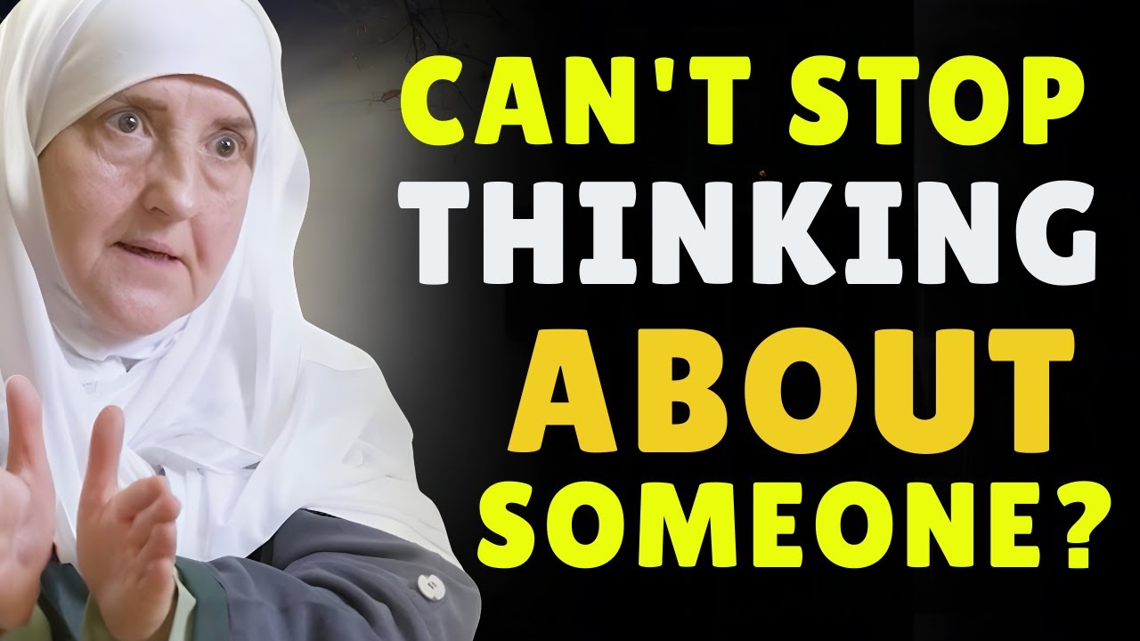 Can't Stop Thinking About Someone? This Is What Allah Is Telling You | Dr. Haifaa Younis