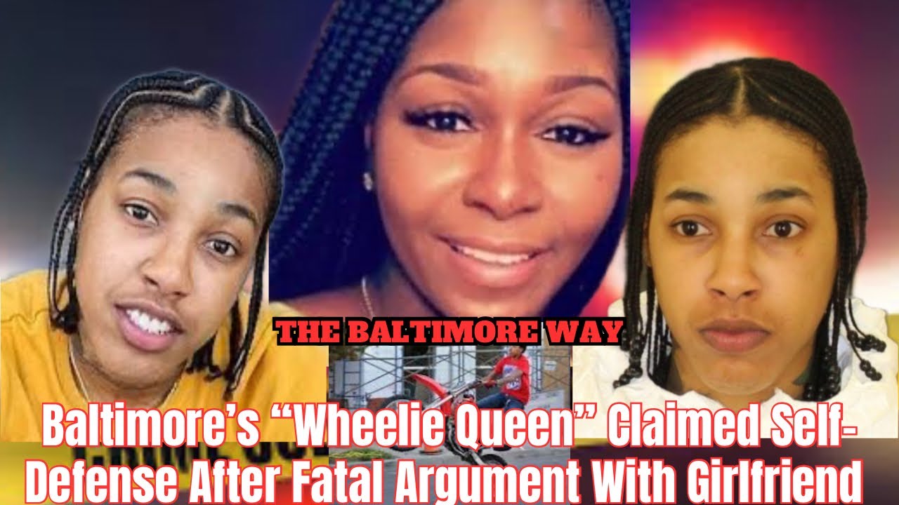 Baltimore’s “Wheelie Queen” Claimed Self-Defense After Fatal Argument With Girlfriend