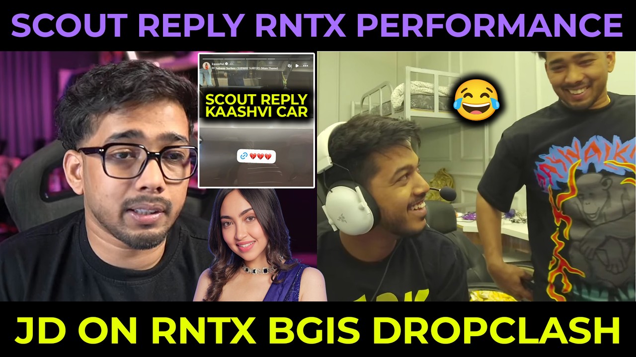 SCOUT Reply RNTX Performance & Kaashvi Car🥵 JD Gaming on RNTX Dropclash😮 RNTX BGIS Quarter Finals