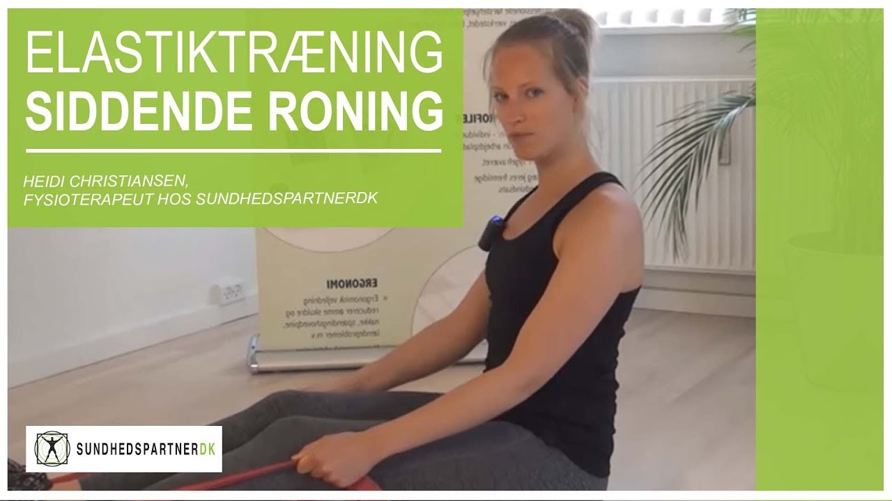 Elastiktr&aelig;ning med Sundhedspartnerdk, Siddende roning