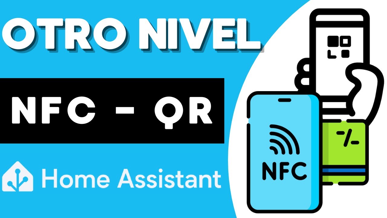 ¿Cómo configurar tarjetas NFC y Código QR con Home Assistant?