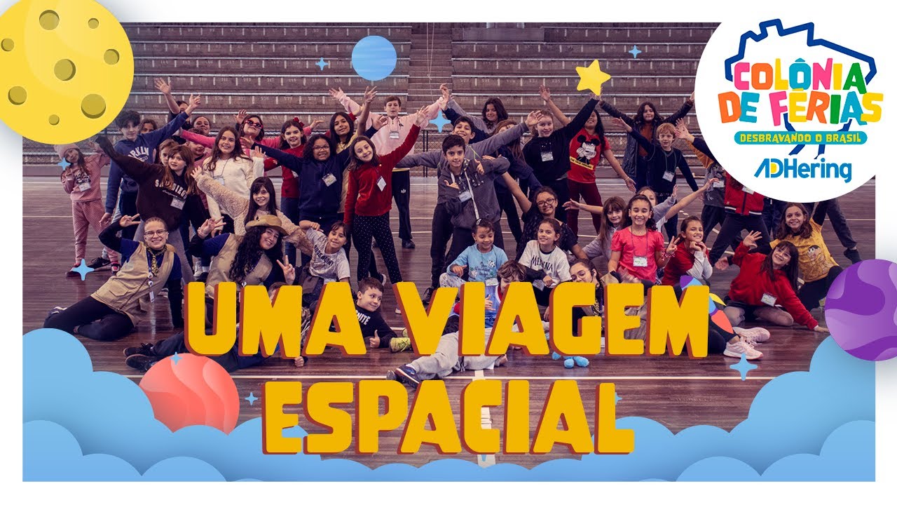 UMA VIAGEM ESPACIAL - CLIPE INFANTO  ( COLÔNIA DE FÉRIAS - ADHering )