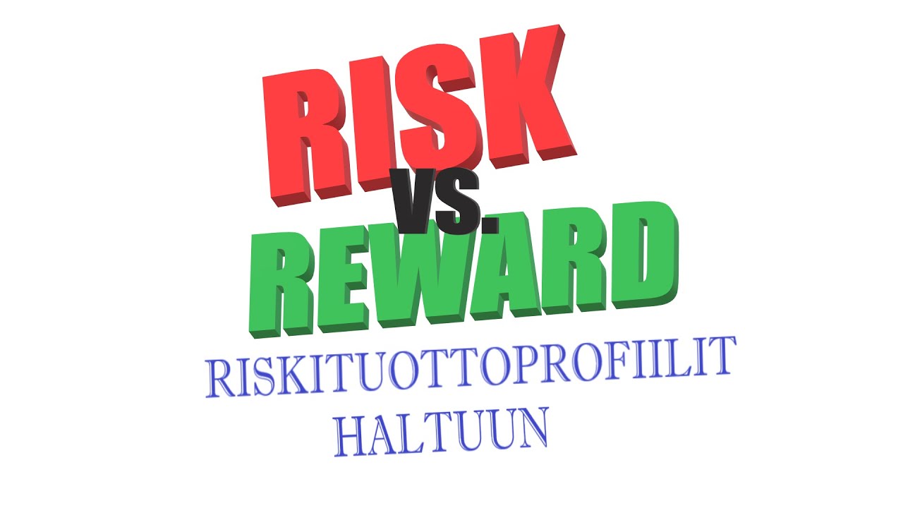 K&auml;yt&auml; riskituottosuhdetta oikein treidauksessasi