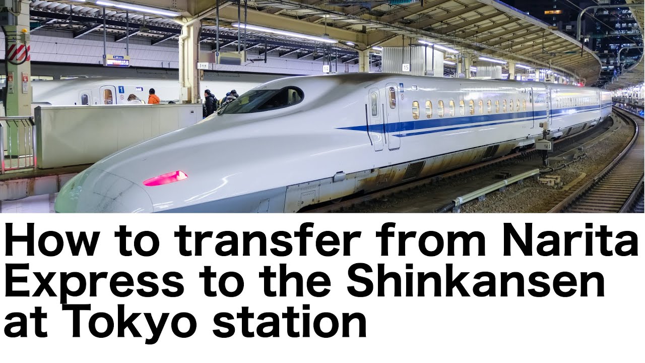 How to transfer from Narita Express to the Shinkansen in Tokyo station