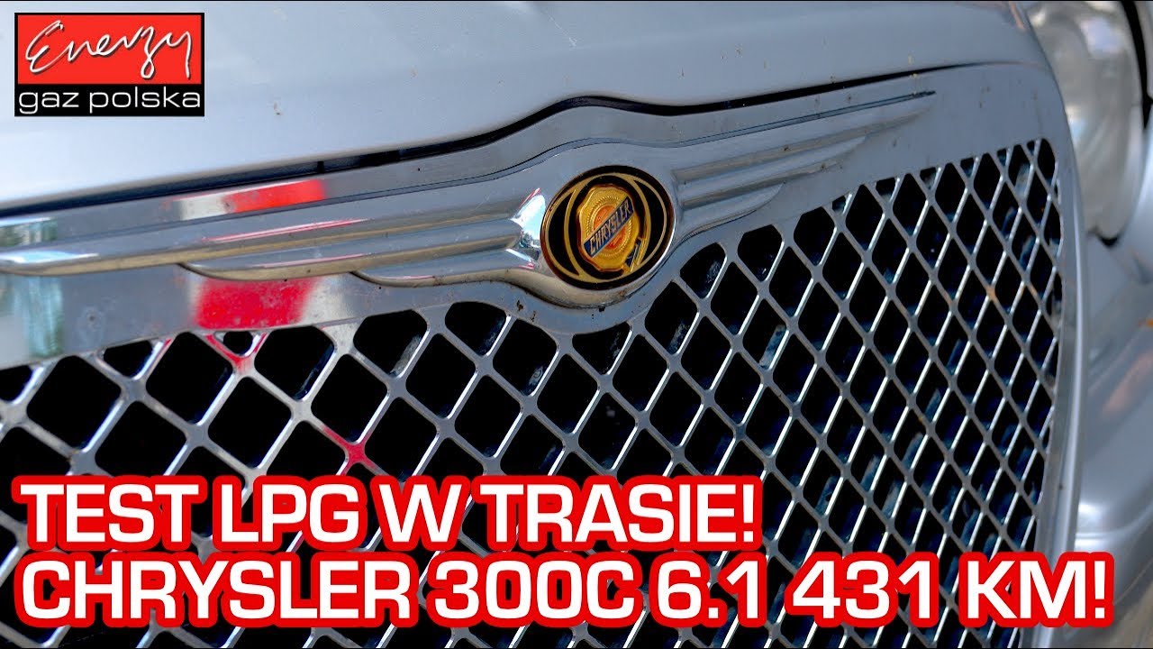 TEST LPG Chrysler 300C 6.1 431KM 2006r w Energy Gaz Polska na auto gaz BRC SQ P&D