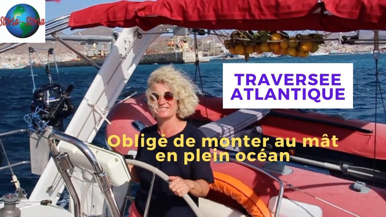traversée de l'Atlantique : Atlantic crossing :  réparation en pleine mer. Vlog 27. Storia Storia