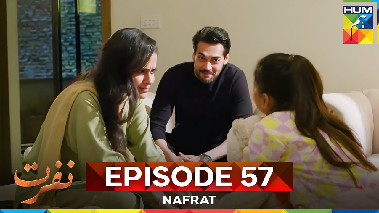 Nafrat Episode 57