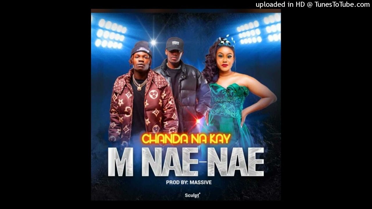 Chanda Na Kay - M NationThe Mutale Mwanza (official Audio)
