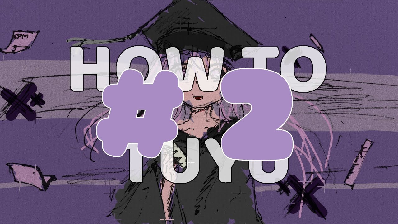 How to TUYU: part 2