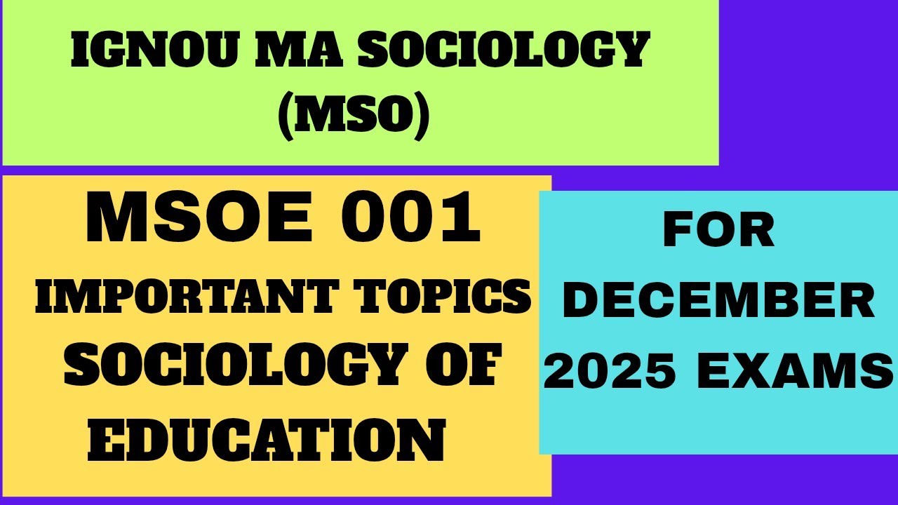 MSOE 001 IMPORTANT QUESTIONS FOR DECEMBER 2025 EXAM | IGNOU MSO EXAM 2025 | IGNOU MA SOCIOLOGY #msoe