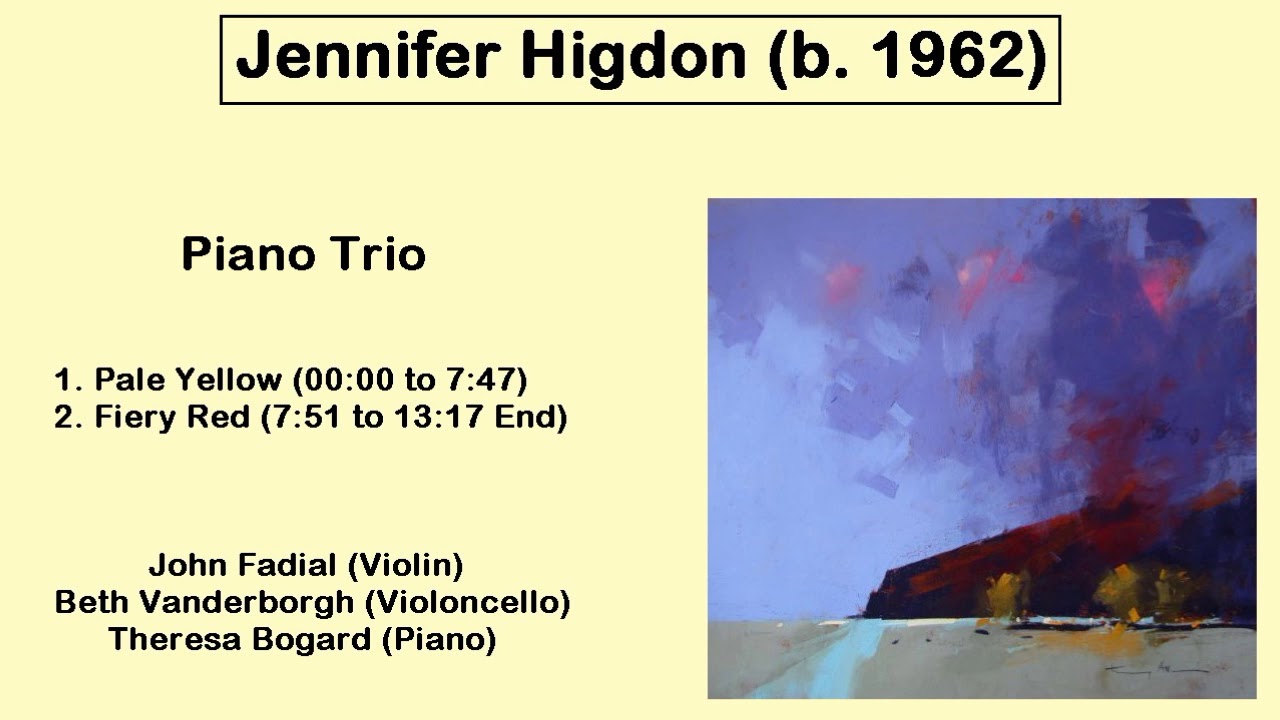 Jennifer Higdon (b. 1962) - Piano Trio