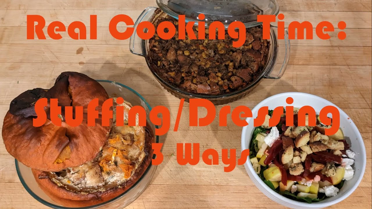 Cooking Stuffing Dressing 3 Ways