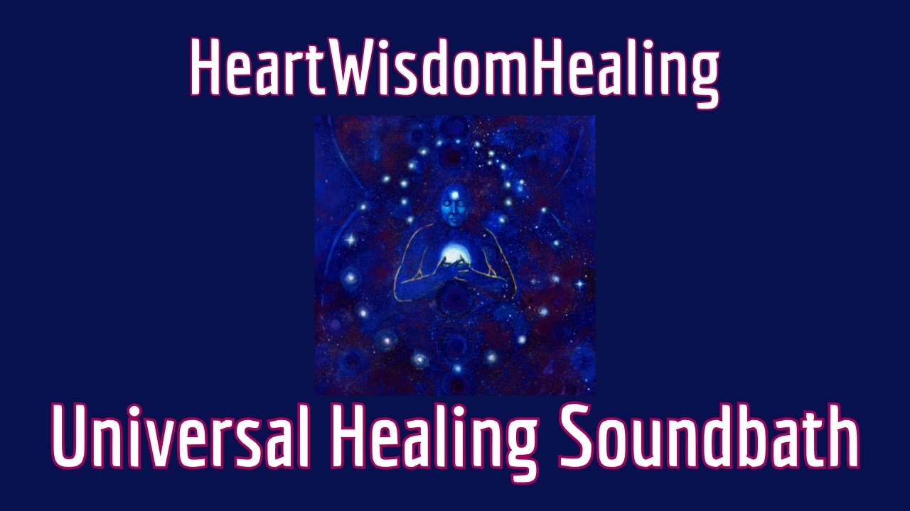 'Universal Healing' Meditation Music soundbath and paintings