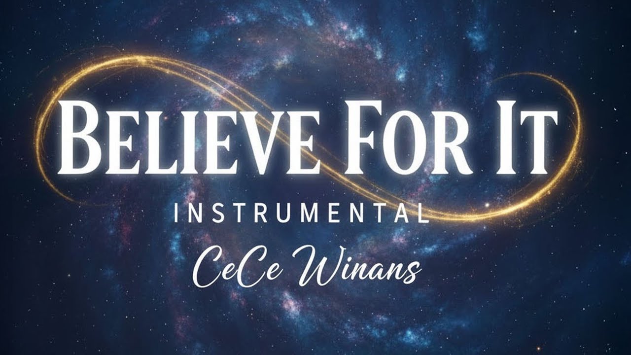 Believe For It (1 Hour Instrumental) - CeCe Winans