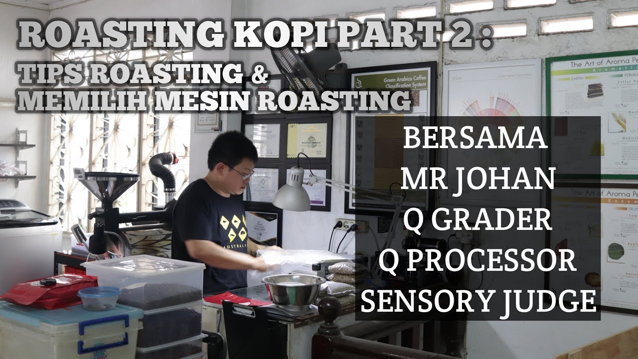 TIPS ROASTING DAN MEMILIH MESIN ROASTING