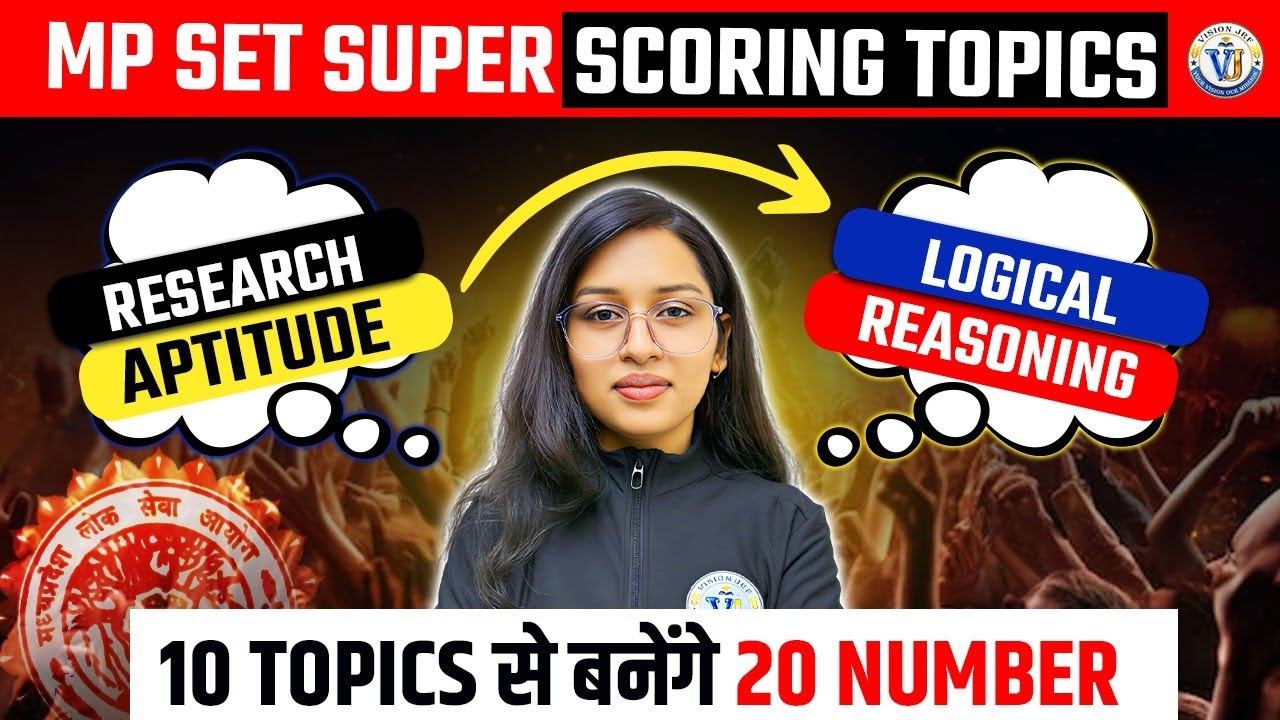 MP SET Super Scoring Topics | 10 Key Areas to Score 20 Marks in Paper 1 | Vision JRF | By Shiv Sir